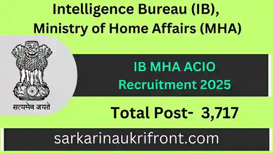 IB MHA ACIO Recruitment 2025