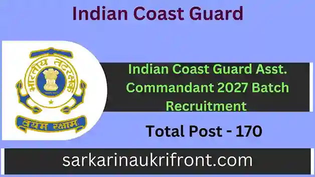 Indian Coast Guard Asst Commandant 2027