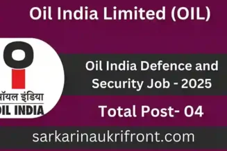 Oil India Defence and Security Job 2025
