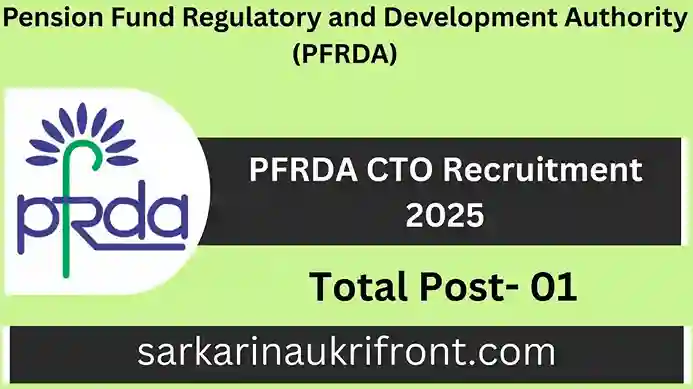 PFRDA CTO Recruitment 2025