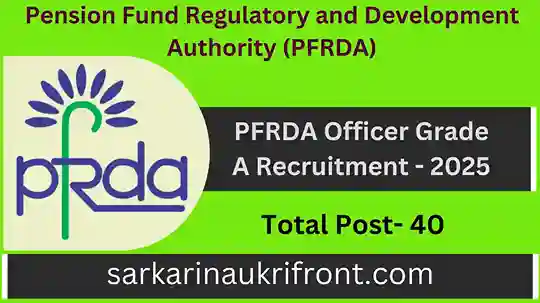 PFRDA Officer Grade A Recruitment 2025