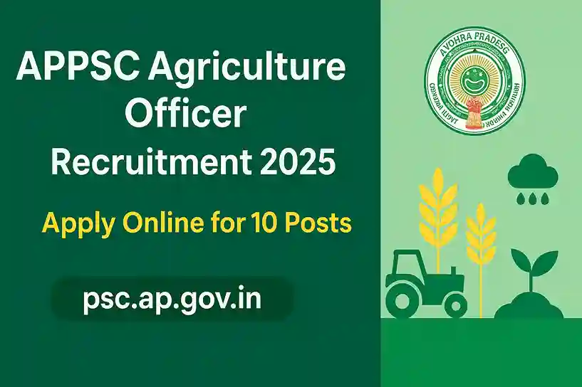 APPSC Agriculture Officer Recruitment 2025