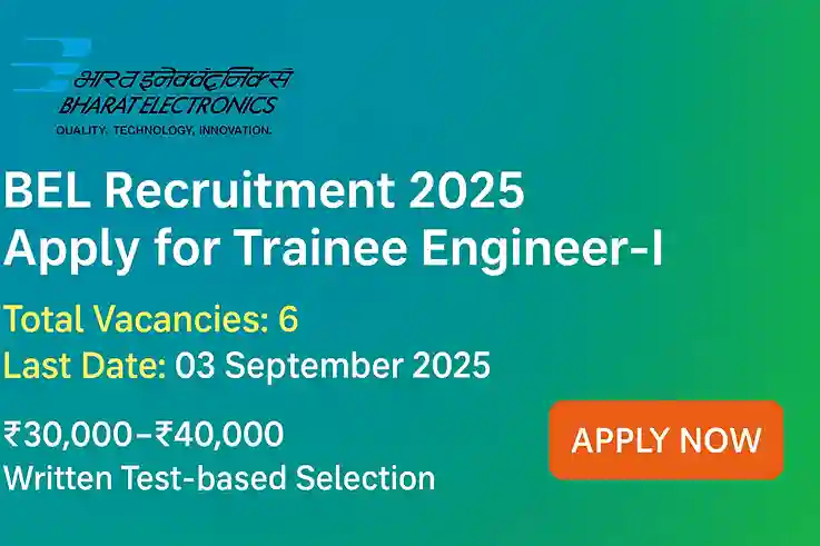 BEL Trainee Engineer Recruitment 2025