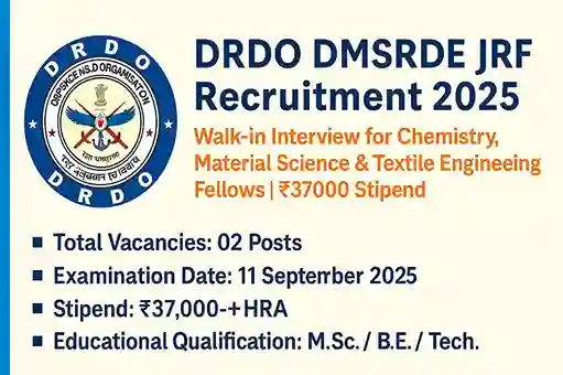 DRDO DMSRDE JRF Recruitment 2025