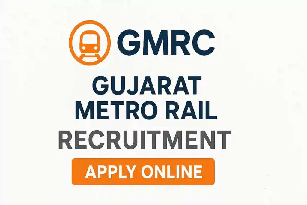 Gujarat Metro Rail Recruitment 2025