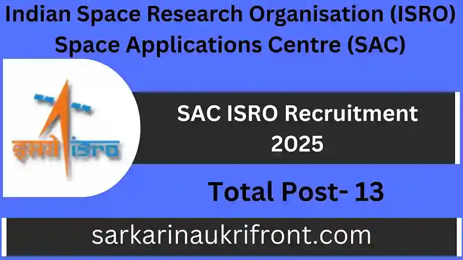 SAC ISRO Recruitment 2025