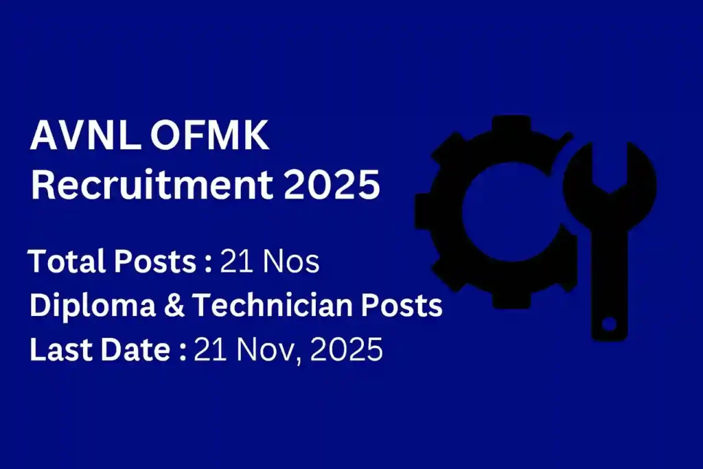 AVNL OFMK Recruitment 2025