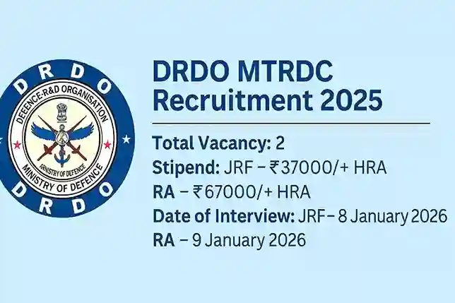 DRDO MTRDC Recruitment 2025