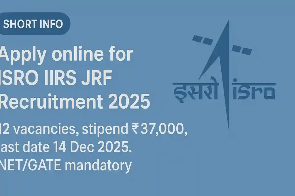 ISRO IIRS JRF Recruitment 2025