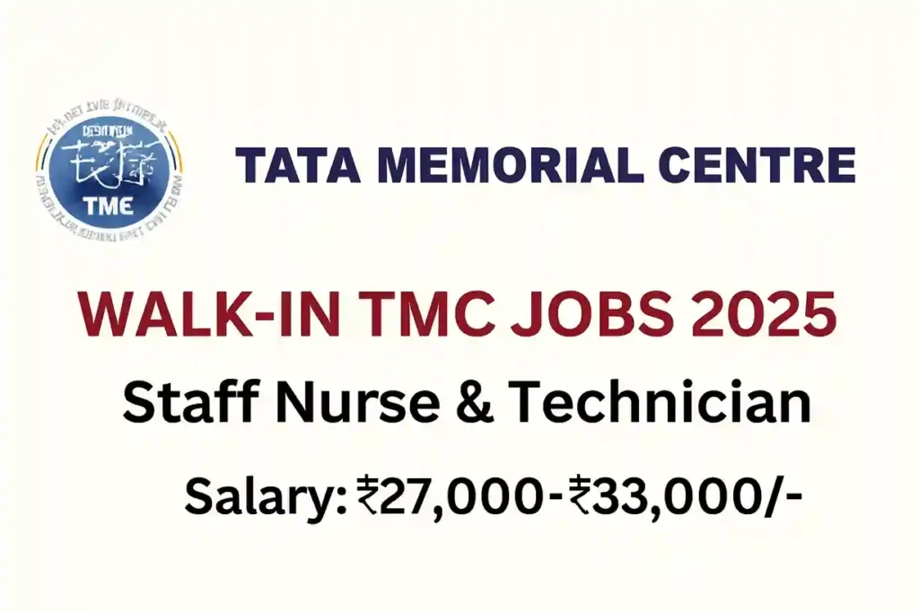 TMC Walk In Recruitment 2025