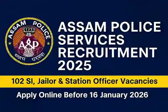 Assam Police Services Recruitment 2025