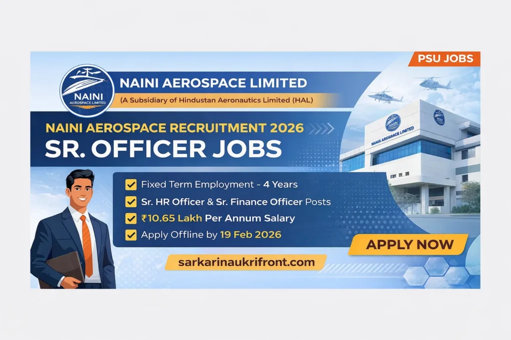 NAINI Aerospace Recruitment 2026