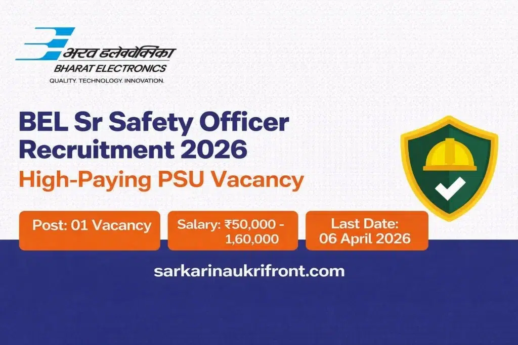 BEL Sr Safety Officer Recruitment 2026