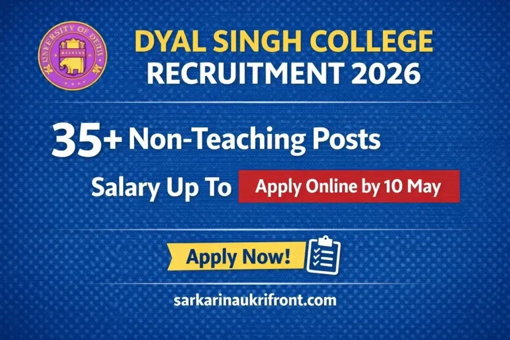 Dyal Singh College Recruitment 2026